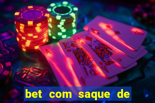 bet com saque de 1 real